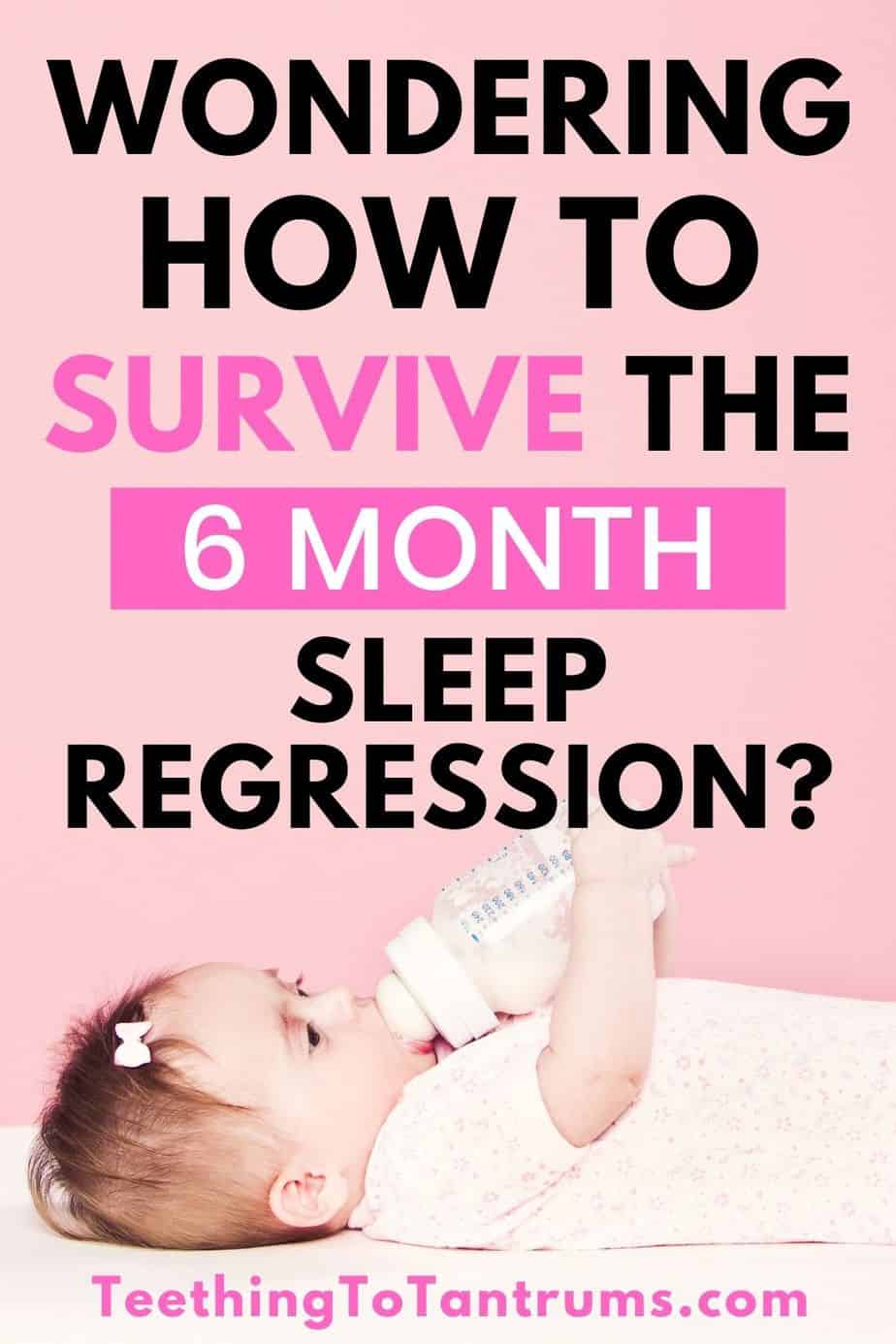 How Do You Survive The 6 Month Sleep Regression? 9 Top Tips!