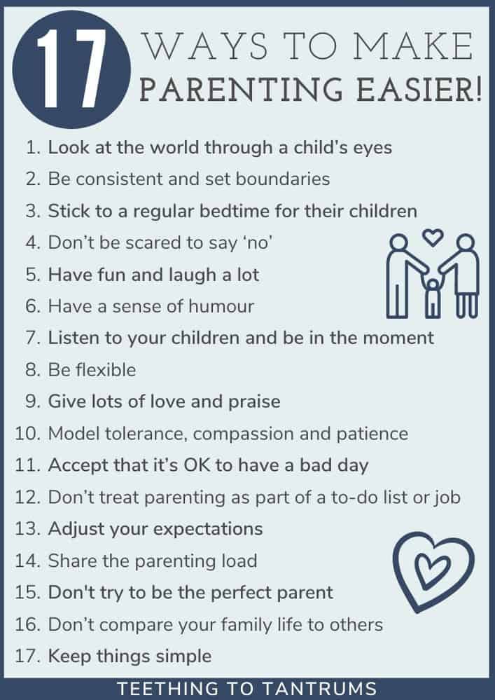17 Ways To Make Parenting Easier 17 Ways To Make Parenting Easier When does parenting become fun