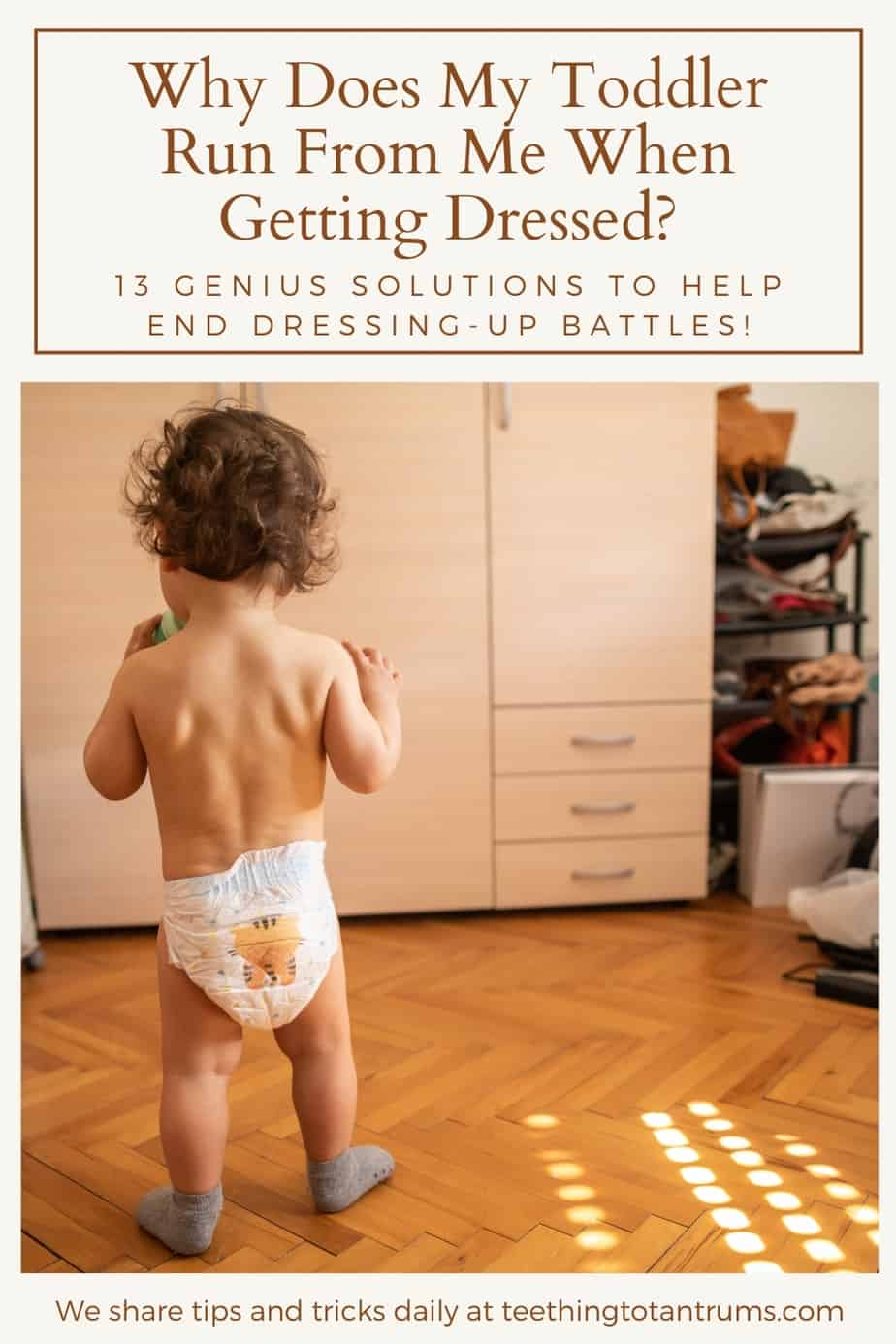 toddler runs away when getting dressed (1) toddler runs away when getting dressed (1)