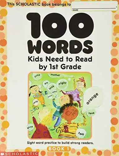 100 Words Kids Need to Read by 1st Grade - Scholastic