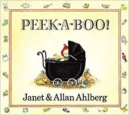 Peek-A-Boo! By Janet & Allan Ahlberg