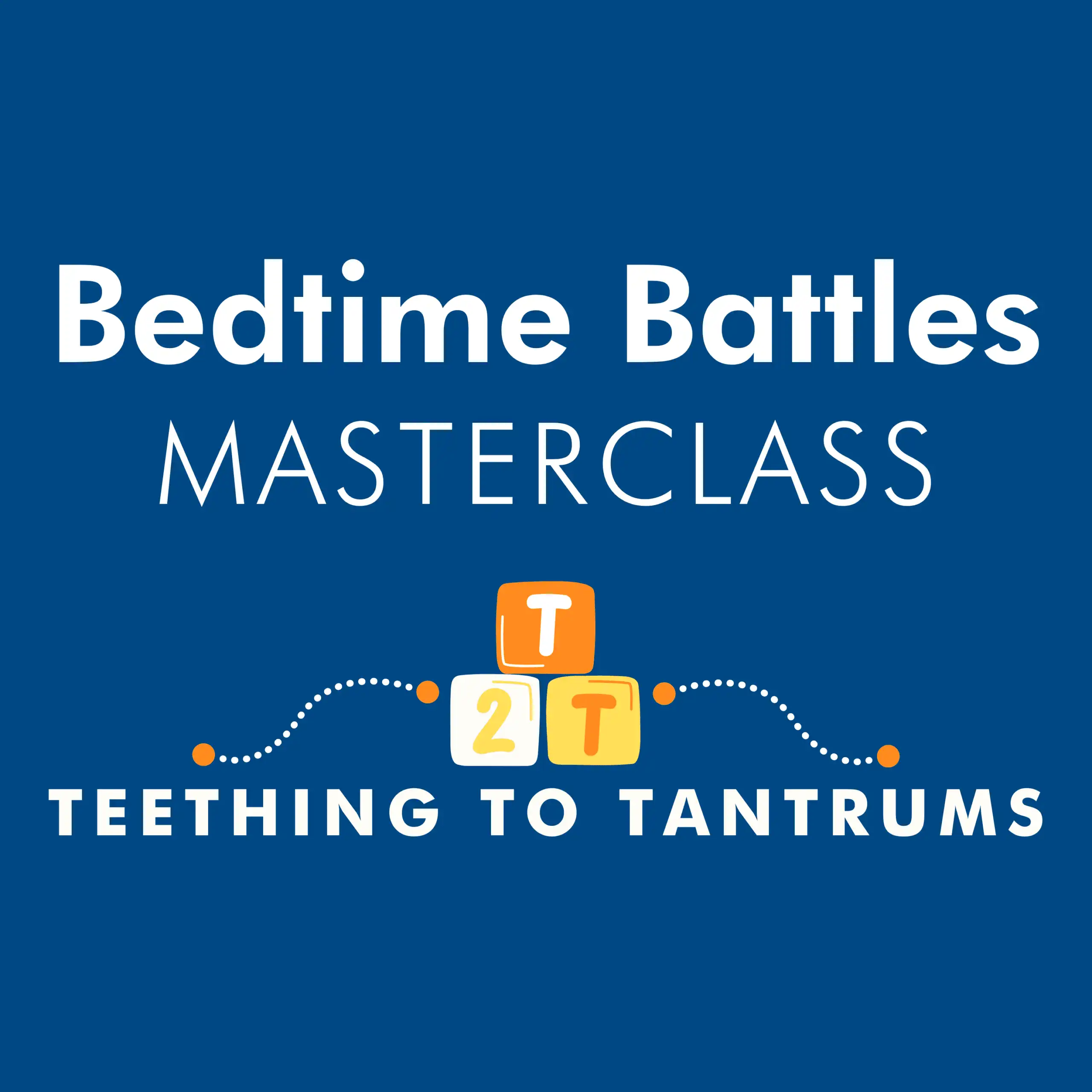 Bedtime Battles Masterclass